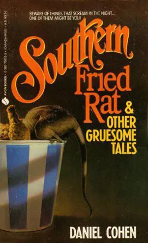 Southern Fried Rat and Other Gruesome Tales