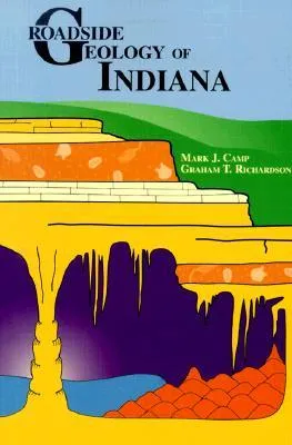 Roadside Geology of Indiana