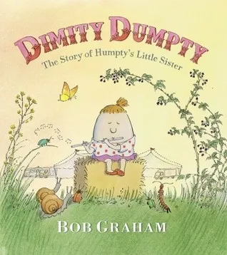 Dimity Dumpty: The Story of Humpty