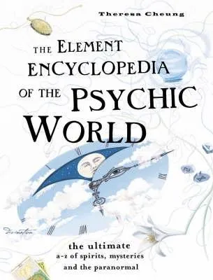 Element Encyclopedia of the Psychic World