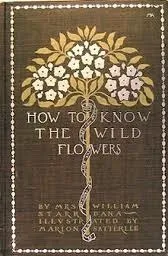 How to Know the Wild Flowers