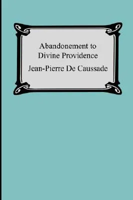 Abandonment to Divine Providence