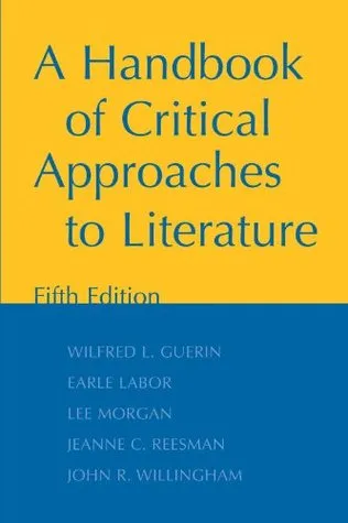 A Handbook of Critical Approaches to Literature