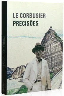 Precisões sobre um estado presente da arquitetura e do urbanismo