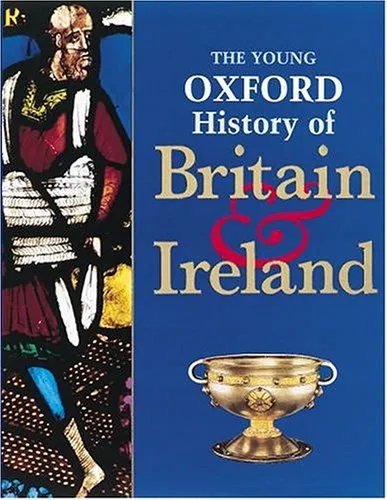 The Young Oxford History Of Britain & Ireland