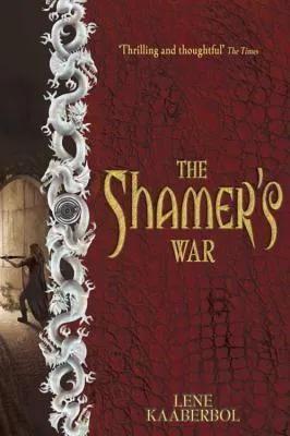 The Shamer's War