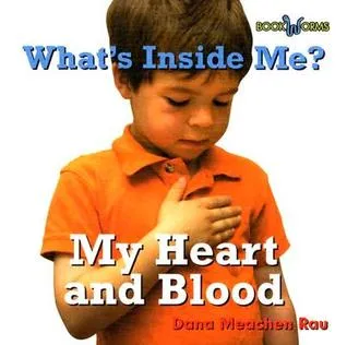 What's Inside Me?: My Heart and Blood (What's Inside Me?)