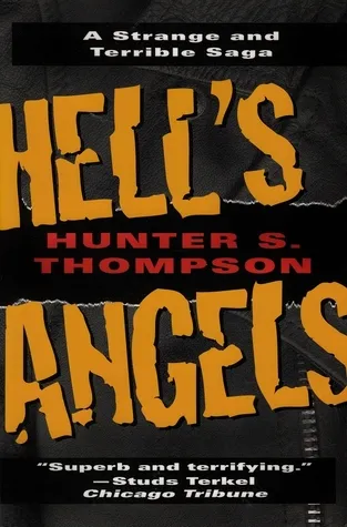 Hell's Angels: A Strange and Terrible Saga