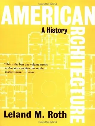 American Architecture: A History