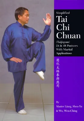 Tai Chi Chuan: 24 & 48 Postures with Martial Applications