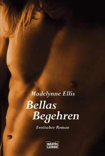 Bellas Begehren