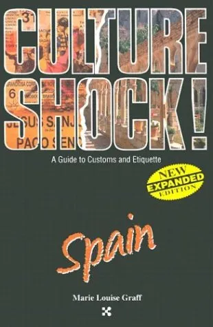 Culture Shock Spain Edition (Culture Shock)