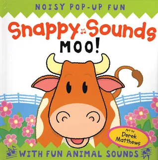 Snappy Sounds: Moo!