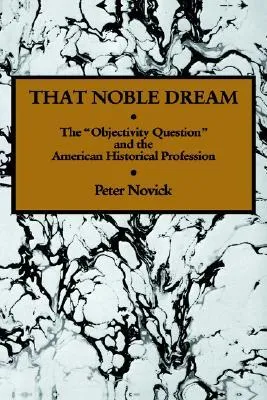 That Noble Dream: The 