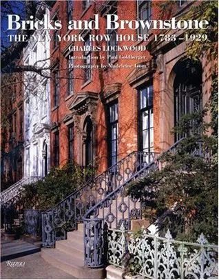 Bricks and Brownstone: The New York Row House 1783-1929