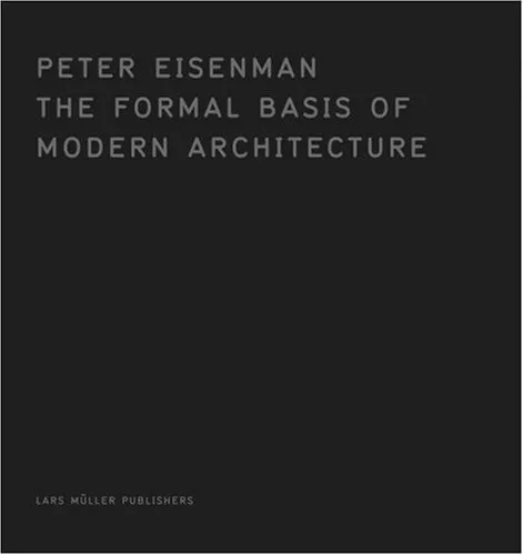 The Formal Basis of Modern Architecture Dissertation 1963, Facsimile