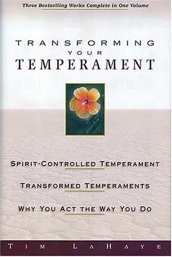 Transforming Your Temperament