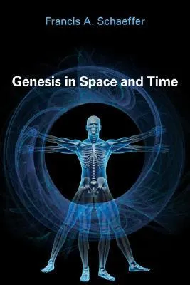 Genesis in Space and Time: The Flow of Biblical History (Bible Commentary for Layman)