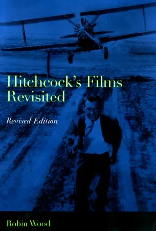 Hitchcock's Films Revisited