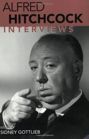 Alfred Hitchcock: Interviews