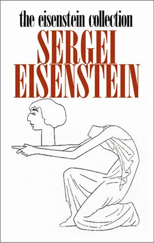 The Eisenstein Collection: Sergei Eisenstein