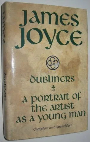 Dubliners / A Portrait of the Artist As a Young Man