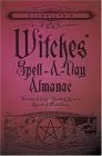 Llewellyn's 2007 Witches' Spell-a-Day Almanac