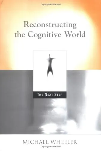 Reconstructing The Cognitive World: The Next Step