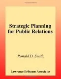 Strategic Planning For Public Relations