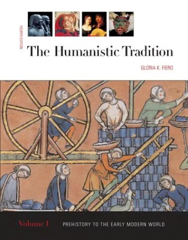 The Humanistic Tradition, Vol 1 Reprint