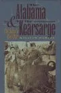 The Alabama and the Kearsarge: The Sailor's Civil War