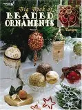 Big Book of Beaded Ornaments (Leisure Arts #1973)