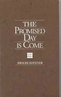 The Promised Day is Come