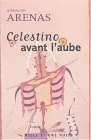 Celestino avant l'aube