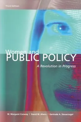 Women and Public Policy: A Revolution in Progress