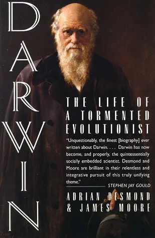 Darwin: The Life of a Tormented Evolutionist