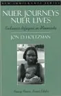 Nuer Journeys, Nuer Lives: Sudanese Refugees in Minnesota (Part of the New Immigrants Series)