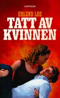 Tatt av kvinnen