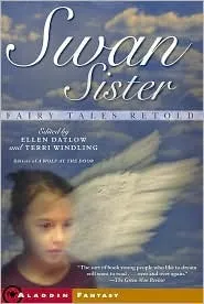 Swan Sister: Fairy Tales Retold