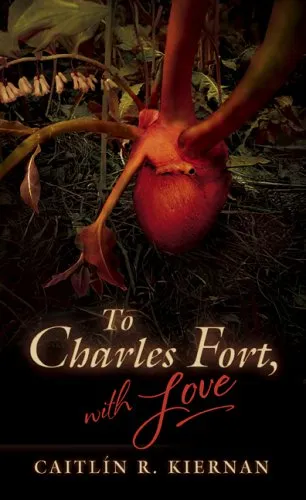 To Charles Fort, With Love