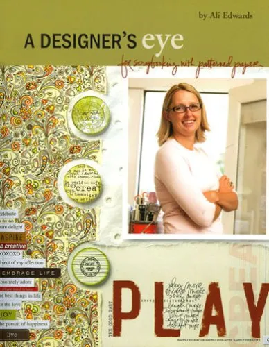 A Designer's Eye 2: Scrapbooking with Patterned Paper