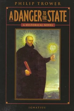 Danger to the State: A Historical Novel