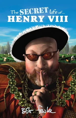 The Secret Life of Henry VIII