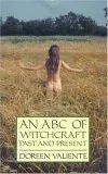 An ABC of Witchcraft Past and Present