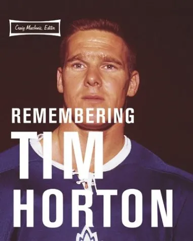 Remembering Tim Horton