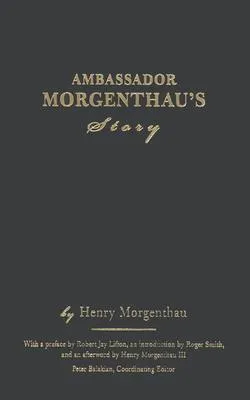 Ambassador Morgenthau's Story