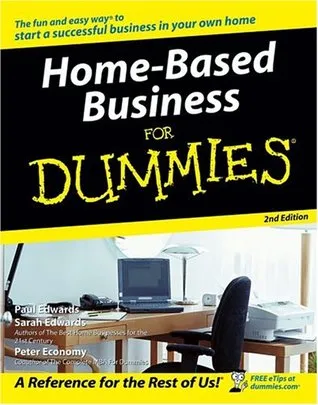 Home Based Business For Dummies