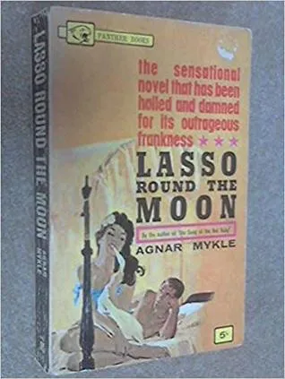 Lasso Round The Moon