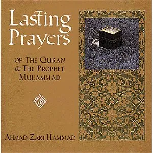 Lasting Prayers Of The Quran & The Prophet Muhammad