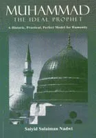 Muhammad: The Ideal Prophet